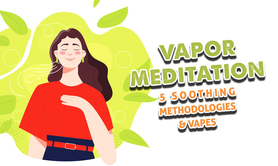 Dampfmeditation: 5 beruhigende Methoden und Vapes 