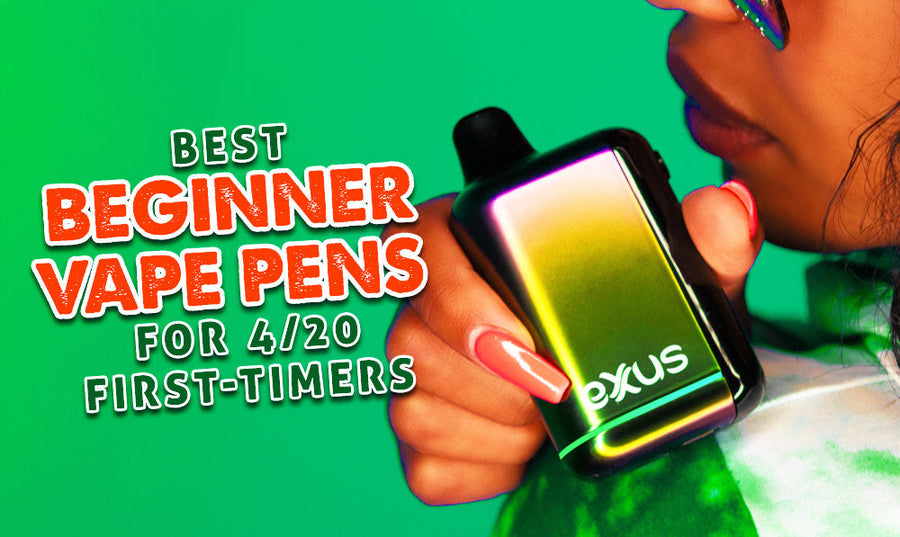 Die besten Vape Pens für 4/20-Anfänger