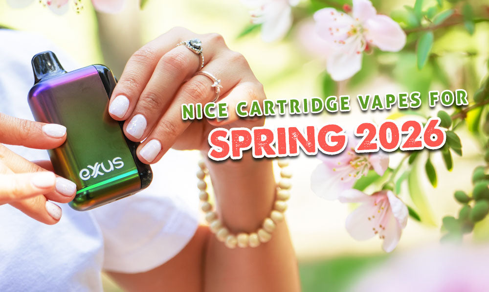 Nice Cartridge Vapes For Spring 2026